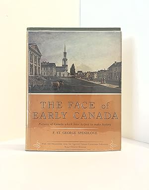 Bild des Verkufers fr The Face of Early Canada: Pictures of Canada Which Have Helped to Make History zum Verkauf von McCanse Art