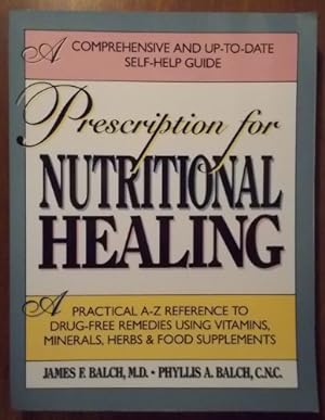 Bild des Verkufers fr Prescription for Nutritional Healing zum Verkauf von WeBuyBooks
