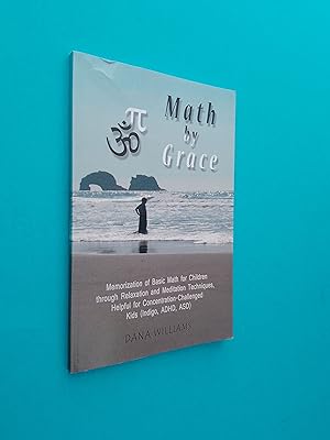 Math by Grace: Memorization of Basic Math for Concentration-Challenged Children with Relaxation a...