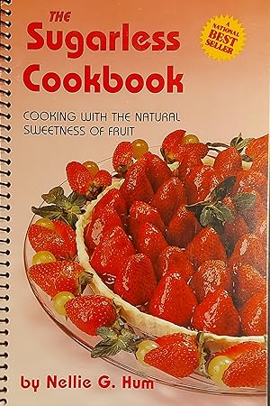 Seller image for The Sugarless Cookbook for sale by Mister-Seekers Bookstore