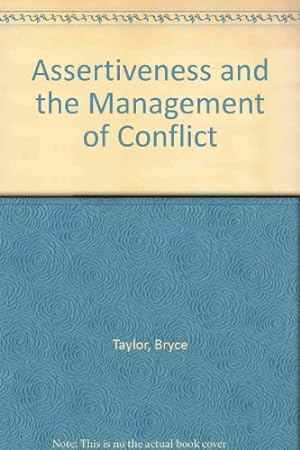 Seller image for Assertiveness and the Management of Conflict for sale by WeBuyBooks