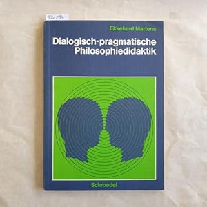 Bild des Verkufers fr Dialogisch-pragmatische Philosophiedidaktik zum Verkauf von Gebrauchtbcherlogistik  H.J. Lauterbach