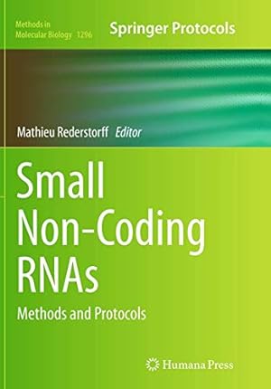 Seller image for Small Non-Coding RNAs: Methods and Protocols: 1296 (Methods in Molecular Biology, 1296) for sale by WeBuyBooks