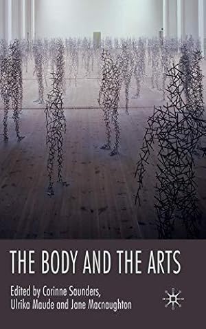 Image du vendeur pour The Body and the Arts mis en vente par WeBuyBooks
