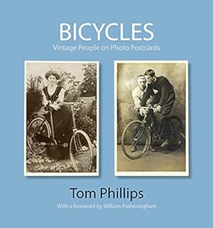 Image du vendeur pour Bicycles: Vintage People on Photo Postcards (Photo Postcards from the Tom Phillips Archive) mis en vente par -OnTimeBooks-