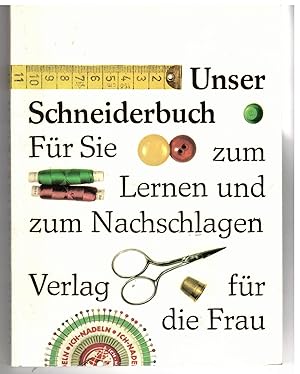 Bild des Verkufers fr Unser Schneiderbuch zum Verkauf von Bcherpanorama Zwickau- Planitz