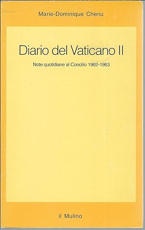 Immagine del venditore per DIARIO DEL VATICANO II - NOTE QUOTIDIANE AL CONCILIO 1962 - 1963 COLLANA SAGGI - 453 - venduto da Libreria Rita Vittadello