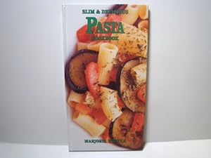 Bild des Verkufers fr Slim & Delicious Pasta Cookbook zum Verkauf von WeBuyBooks