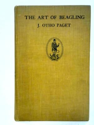 Bild des Verkufers fr The Art of Beagling: A Practical Handbook on the Sport and Kennel Management zum Verkauf von World of Rare Books