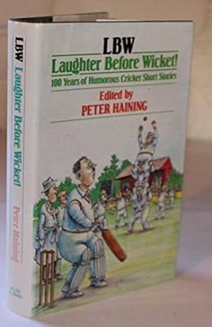 Immagine del venditore per LBW: Laughter Before Wicket - 100 Years of Humorous Cricket Short Stories venduto da WeBuyBooks