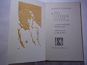 No Other Gods. 55 Poems Translated by Anthony Reid with linocuts by J. Martin Pitts. WITH Supplem...