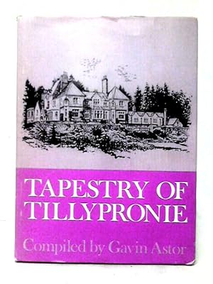 Tapestry Of Tillypronie