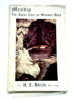 Seller image for Mendip The Great Cave Of Wookey Hole. for sale by World of Rare Books