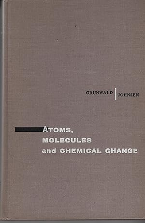 Seller image for Atoms, Molecules and Chemical Changes for sale by Cher Bibler