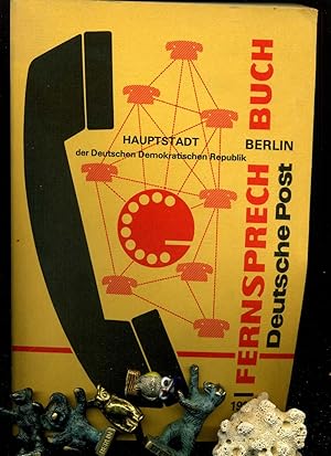 Fernsprechbuch der HAUPTSTADT DER DDR Berlin: Jahrgang 1984. Vollständige Ausgabe in einem Band: ...