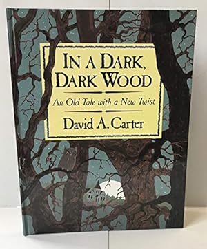 Imagen del vendedor de In a Dark, Dark Wood: An Old Tale With a New Twist a la venta por -OnTimeBooks-