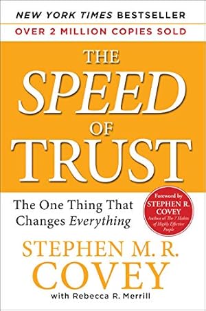 Seller image for The Speed of Trust: The One Thing that Changes Everything for sale by Reliant Bookstore