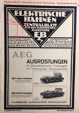 Seller image for Fachheft dieselelektrische Triebwagen. 1934 Novemberheft. Elektrische Bahnen. Zentralblatt fr elektrischen Zugbetrieb. for sale by Antiquariat J. Hnteler