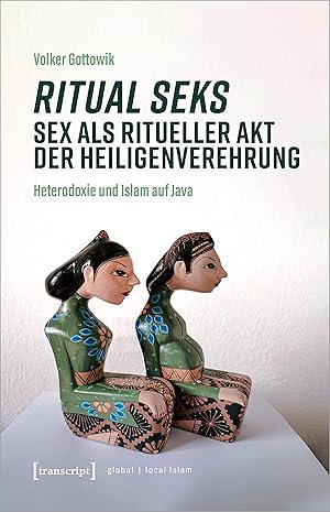 Immagine del venditore per Ritual seks - Sex als ritueller Akt der Heiligenverehrung venduto da moluna