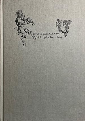 Bild des Verkufers fr Das grosse Balladenbuch . zum Verkauf von Antiquariat J. Hnteler