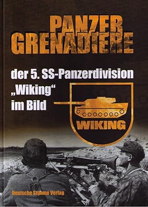 Seller image for Panzer-Grenadiere: Der Panzerdivision "Wiking" im Bild (German Edition) for sale by Redux Books
