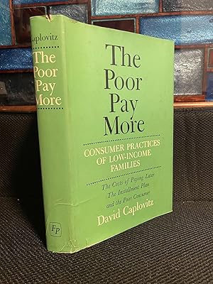 Seller image for The Poor Pay More Consumer Practices of Low-Income Families for sale by Matthew's Books