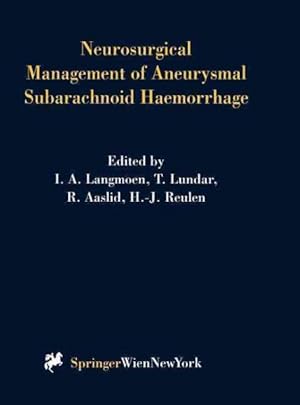 Image du vendeur pour Neurosurgical Management of Aneurysmal Subarachnoid Haemorrhage mis en vente par GreatBookPricesUK