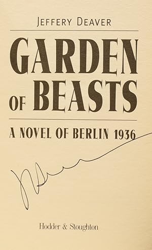 Garden of Beasts. A Novel of Berlin 1936