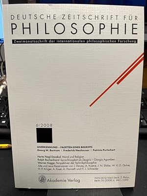 Bild des Verkufers fr Deutsche Zeitschrift fr Philosophie 2008 56. Jg Heft 6. Schwerpunkt: Anerkennung - Facetten eines Begriffs; Zweimonatsschrift der internationalen philosophischen Forschung. zum Verkauf von Altstadt-Antiquariat Nowicki-Hecht UG