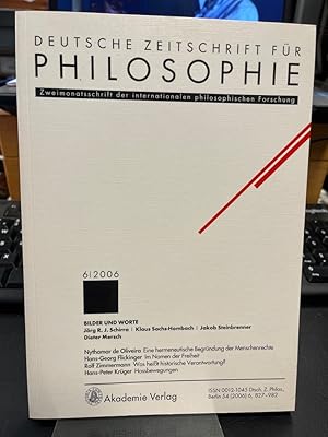 Bild des Verkufers fr Deutsche Zeitschrift fr Philosophie 2006 54. Jg Heft 6. Schwerpunkt: Bilder und Worte. Zweimonatsschrift der internationalen philosophischen Forschung. zum Verkauf von Altstadt-Antiquariat Nowicki-Hecht UG