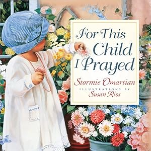 Seller image for For This Child I Prayed for sale by GreatBookPrices