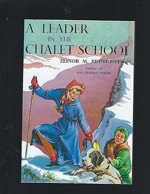 Seller image for A Leader in the Chalet School for sale by Peakirk Books, Heather Lawrence PBFA