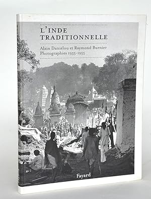 Imagen del vendedor de L'Inde traditionnelle : Photographies 1935-1955 a la venta por Librairie Raimbeau