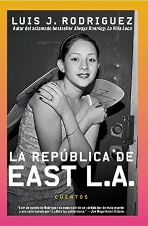 Seller image for Republica de East LA, La: Cuentos (Spanish Edition) for sale by -OnTimeBooks-