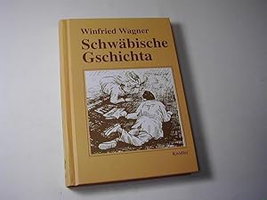 Immagine del venditore per Schwbische Gschichta : heitere u. besinnl. Erlebnisse e. Schwaben venduto da Antiquariat Fuchseck