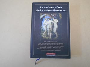 Imagen del vendedor de La senda espaola de los artistas flamencos. a la venta por Librera Camino Bulnes