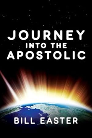 Seller image for Journey Into the Apostolic for sale by GreatBookPricesUK