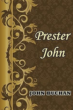 Imagen del vendedor de Prester John a la venta por GreatBookPricesUK