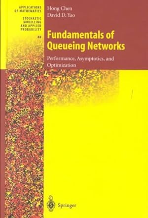 Seller image for Fundamentals of Queueing Networks : Performance, Asymptotics, and Optimization for sale by GreatBookPricesUK