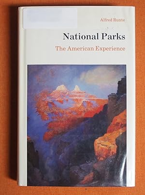 Seller image for National Parks: The American Experience (Second Edition Revised) for sale by GuthrieBooks