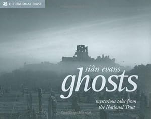 Imagen del vendedor de Ghosts: Spooky Stories and Eerie Encounters from the National Trust (National Trust History & Heritage) a la venta por WeBuyBooks