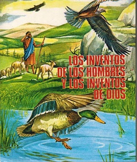 Imagen del vendedor de LOS INVENTOS DE LOS HOMBRES Y LOS INVENTOS DE DIOS a la venta por ALZOFORA LIBROS
