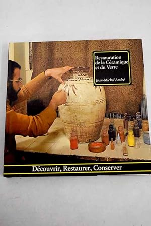 Image du vendeur pour Restauration de la cramique et du verre mis en vente par Alcan Libros