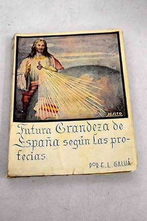 Futura grandeza de España según notables