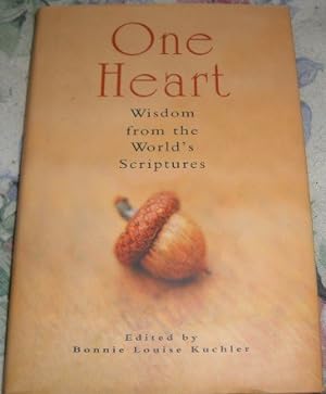 Bild des Verkufers fr One Heart: Wisdom from the World's Scripture zum Verkauf von Reliant Bookstore