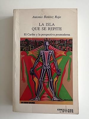 Seller image for La isla que se repite : el Caribe y la perspectiva posmoderna for sale by Perolibros S.L.
