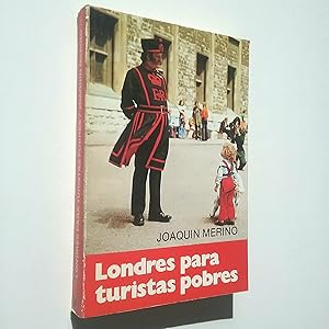 Seller image for Londres, para turistas pobres for sale by MAUTALOS LIBRERA