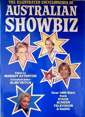 The Illustrated Encyclopaedia Of Australian Showbiz