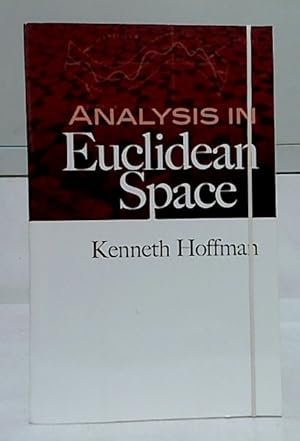 Analysis in Euclidean Space.