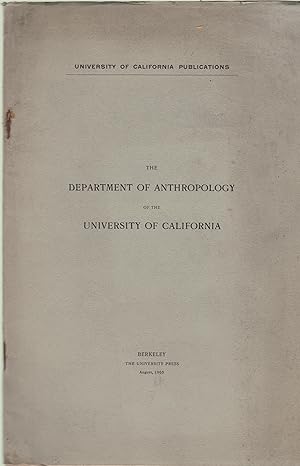 Seller image for The Department of anthropology of the University of California. for sale by PRISCA